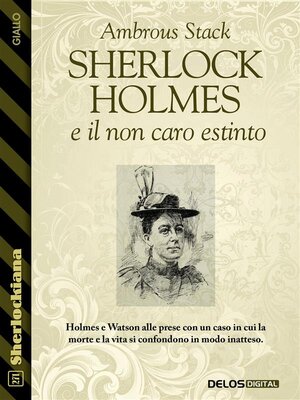 cover image of Sherlock Holmes e il non caro estinto